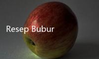 Resep Bubur Nasi Praktis, Cocok Dimakan saat Sedang Tak Enak Badan